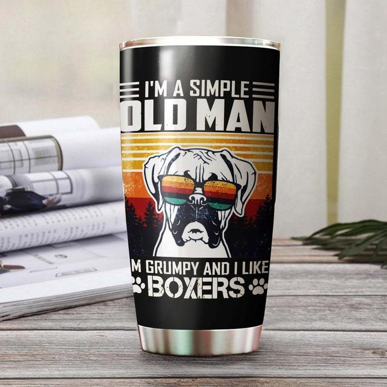 Boxer A Simple Old Man Boxer Lover Personalized Tumbler Gift For Boxer Dog Dad Boxer Dog Grandpagift For Boxer Lover Gift