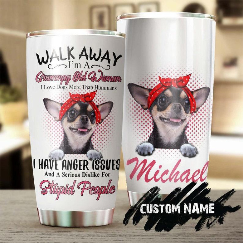 Chihuahua Old Woman Loves Dogs Personalized Tumbler Gift For Chihuahua Dog Mom Dog Grandma Gift Gift For Chihuahua Dog Lover