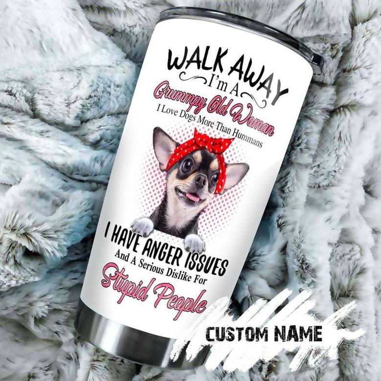 Chihuahua Old Woman Loves Dogs Personalized Tumbler Gift For Chihuahua Dog Mom Dog Grandma Gift Gift For Chihuahua Dog Lover
