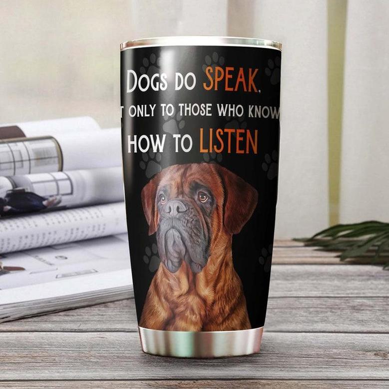 English Mastiff Dogs Do Speak Personalized Tumbler Gift For English Mastiff Mom English Mastiff Dad Gift For English Mastiff Dog Lover