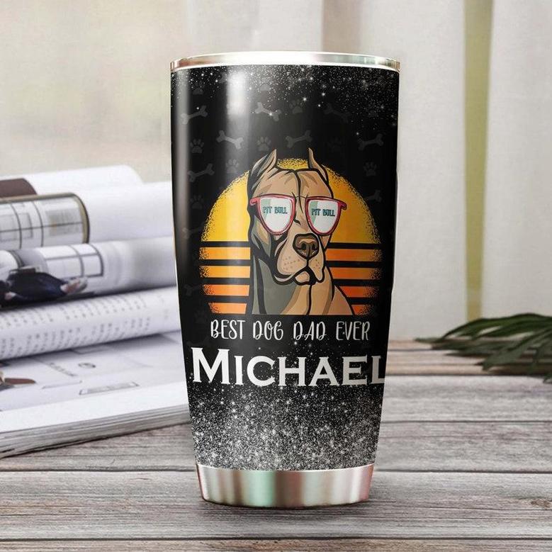 Pitbull Dad Lovable Pitbull Personalized Dog Tumblerfather'S Day Gift Pitbull Dad Giftgift For Dog Pitbull Loverfancy Pitbull Tumbler