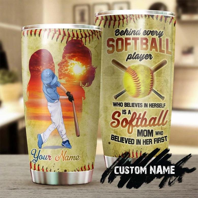 Softball Mom Behind Every Softball Player Is Her Mom Personalized Tumblerbirthday Gift Christmas Gift Mother'S Day Gift For Softball Mom