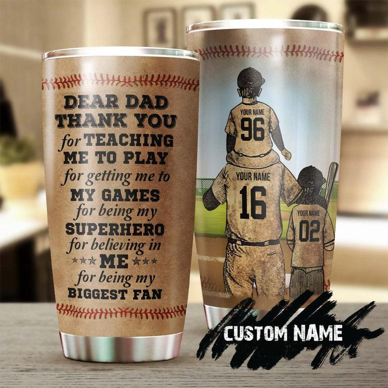 Thank You For Teaching Me Play Being My Biggest Fan Personalized Tumblerbirthday Christmas Gift Father'S Day Gift For Baseball Dad From Son