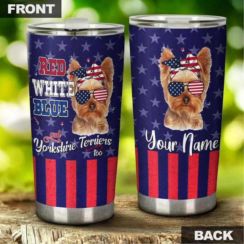 Yorkshire American Flag America Personalized Yorkshire Tumbler Gift For Yorkie Mom Yorkie Dad Gift For Yorkshire Loveryorkshire Tumbler