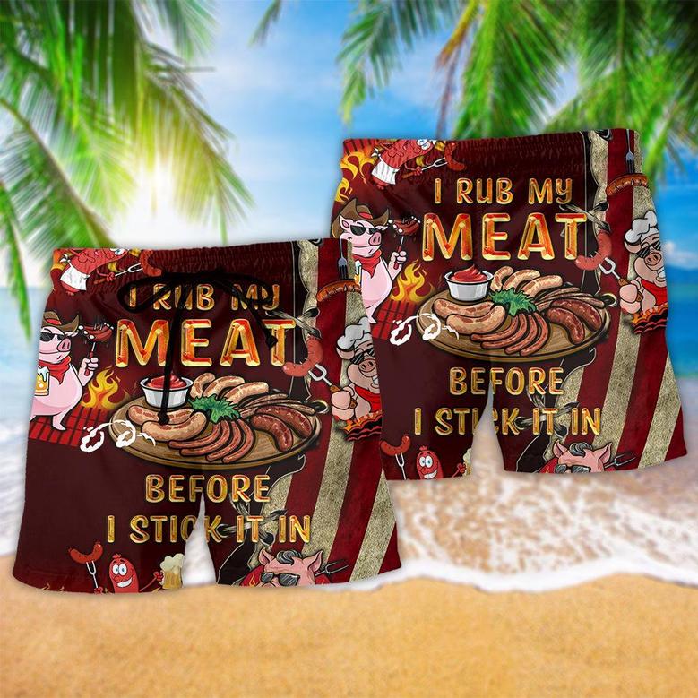 I Rub My Meat Before I Stick It In Food Funny Beach Shorts