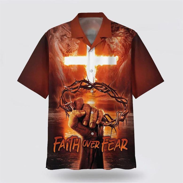 Christian Hawaiian Shirt, Crown Of Thorns Faith Over Fear Hawaiian Shirts