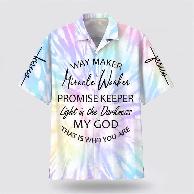 Christian Hawaiian Shirt, Way Maker Miracle Worker Promise Keeper Light In The Darkness My God Hawaiian Shirts