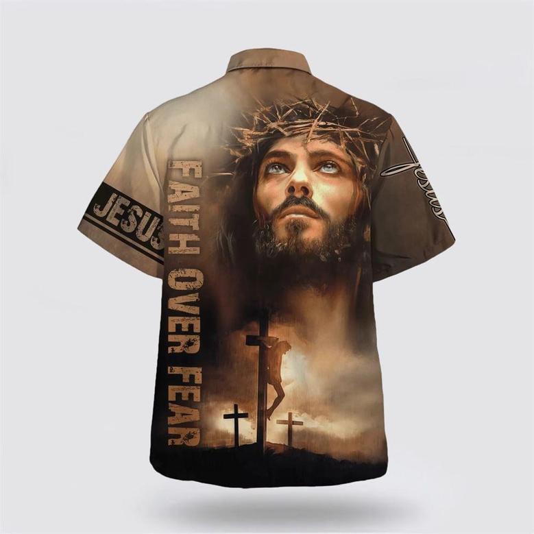 Christian Hawaiian Shirt, Jesus Cross Faith Over Fears Hawaiian Shirt