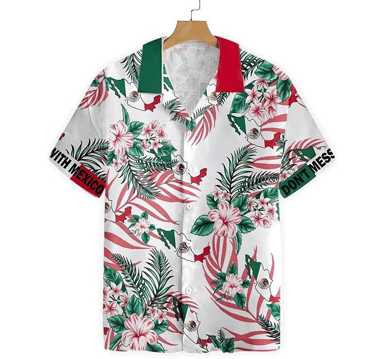 Don't Mess With Mexico Hawaiian Shirt, Button Up Aloha Shirt For Men, Women Summer Gifts