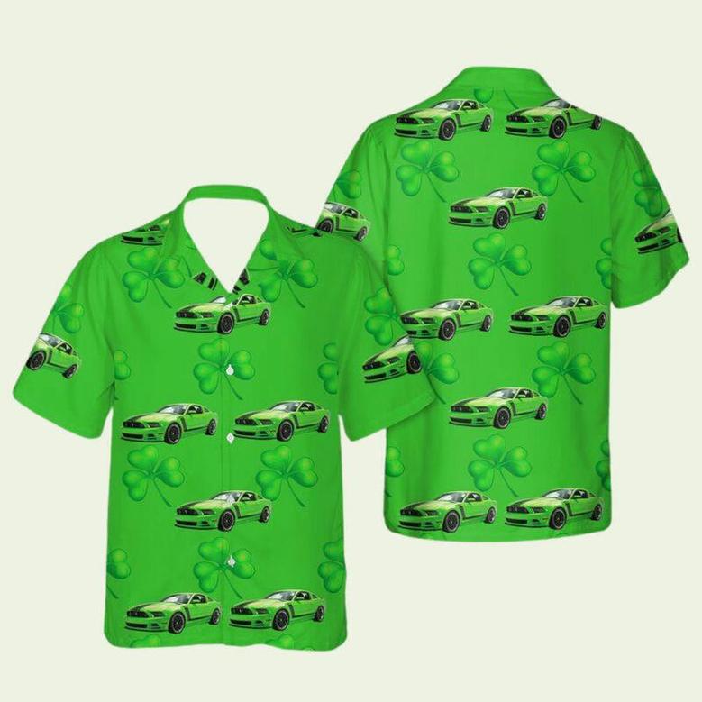 2013 Ford Mustang Boss Gotta Have It Green St Patricks Day Hawaiian Shirt