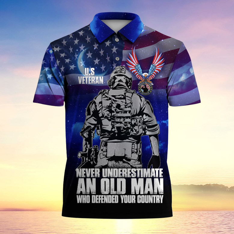 Never Underestimate An Old Man Who Defended Your Country Multiservice Polo