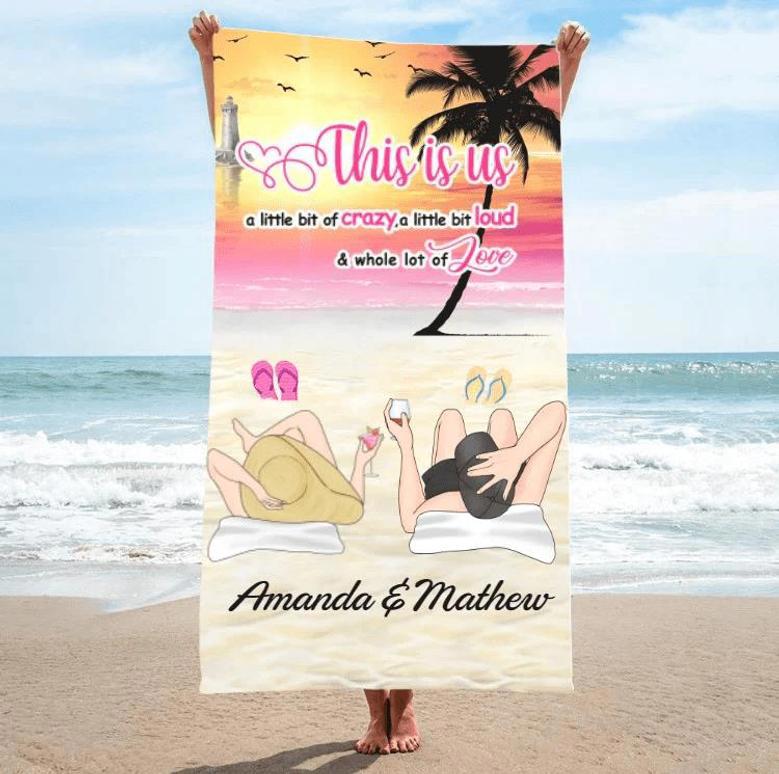 This Is Us Crazy Couple Summer Personalized Anniversary Beach Towels