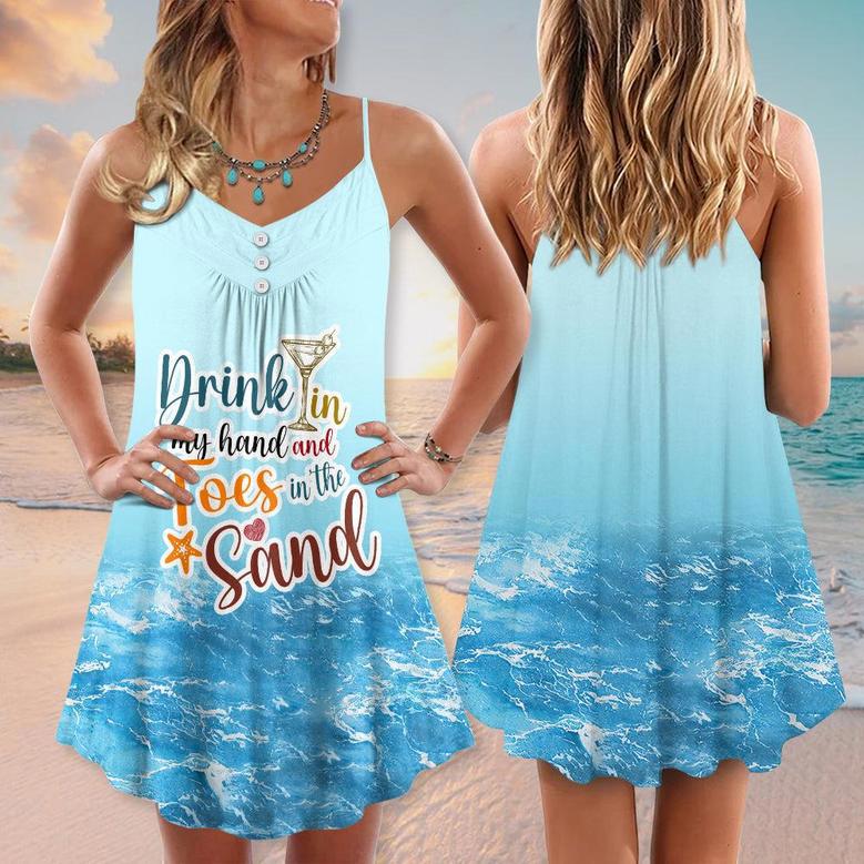 Beach Drink In My Hand And Toes In The Sand - Summer Dress