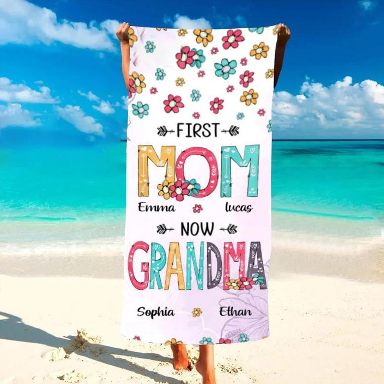 First Mom Now Grandma Flower Personalized Beach Towels Custom Names