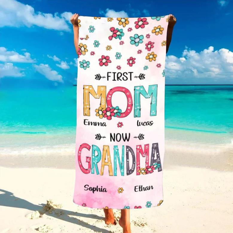 First Mom Now Grandma Flower Personalized Beach Towels Custom Names