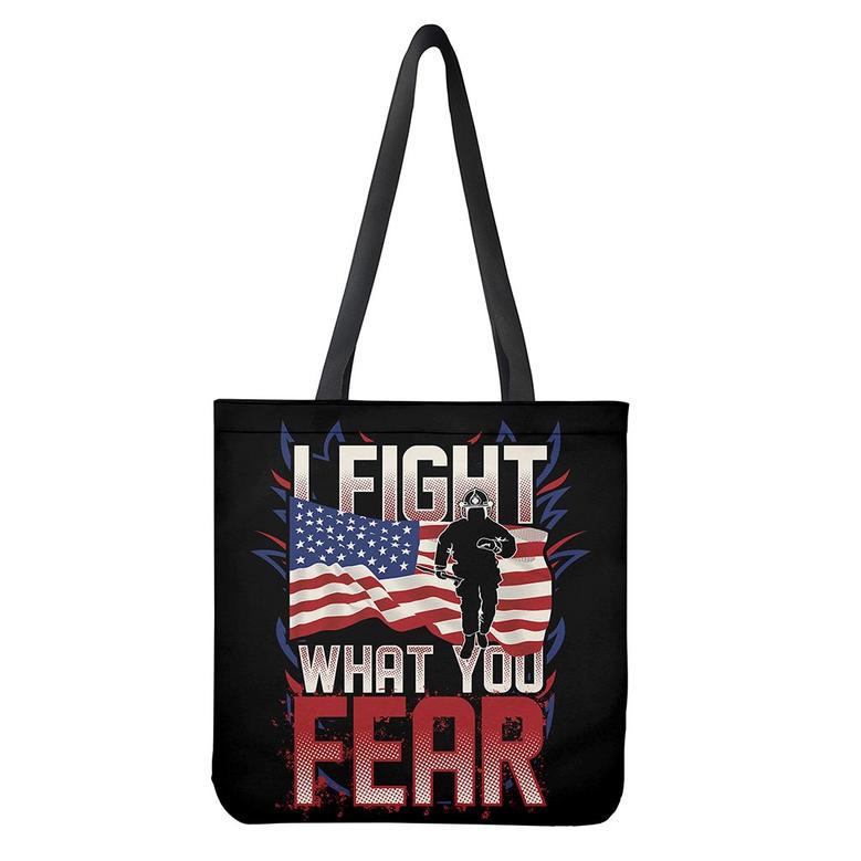 Firefighter I Fight What You Fear Print Tote Bag