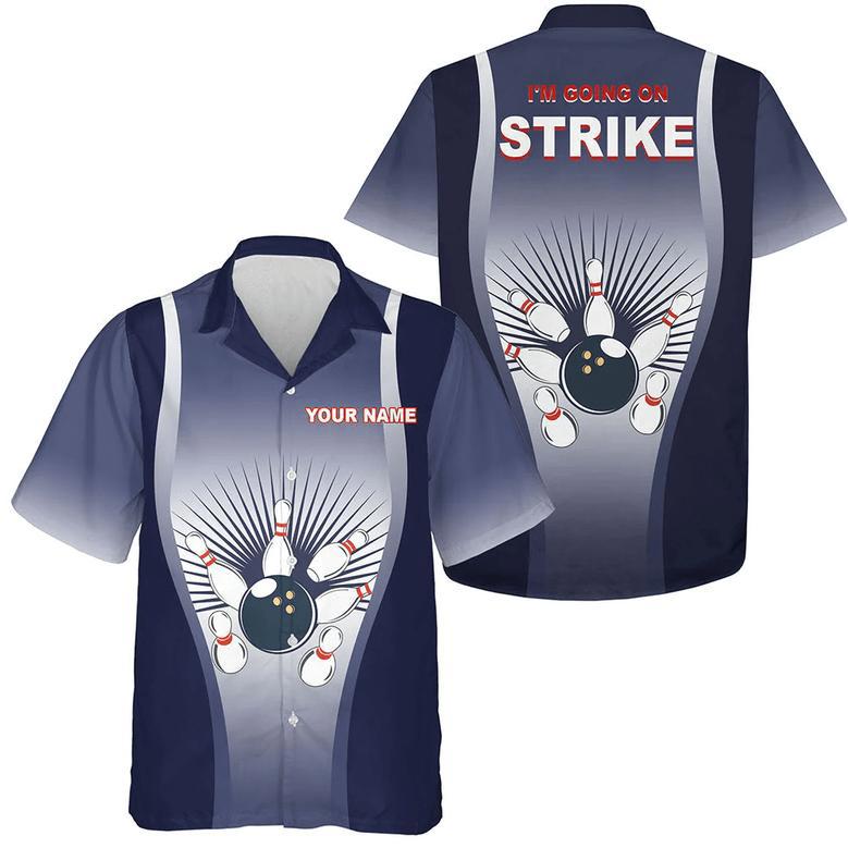 I'M Going On Strike Hawaiian Bowling Shirt Personalized Blue Bowlers Hawaiian Shirt