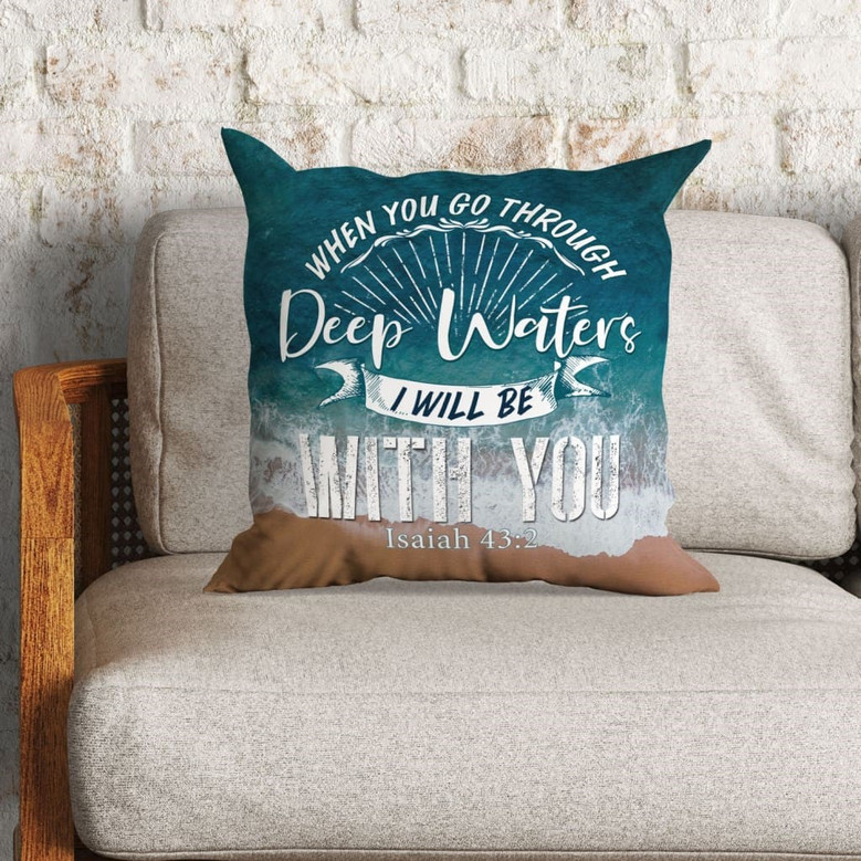 Jesus Pillow- Christian Pillows: I Will Be With You Isaiah 43:2 Nlt Bible Verse Pillow