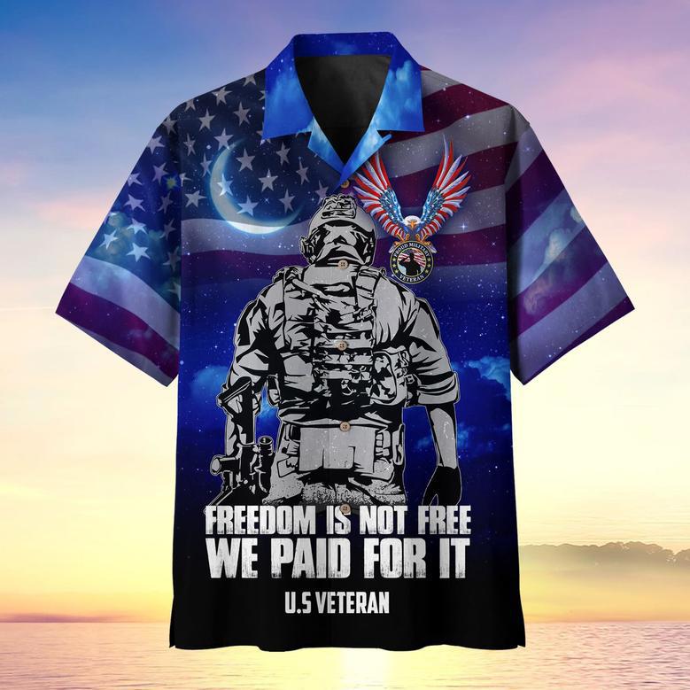 Freedom Is Not Free We Paid For It Premium Hawaii Shirt