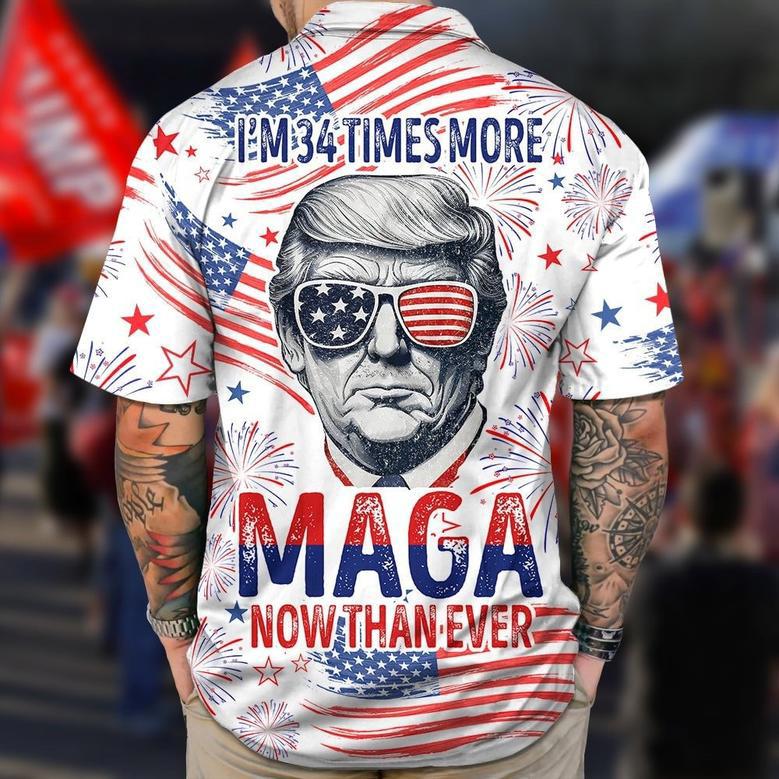 I'm 34 Times More MAGA Now Than Ever Trump Hawaiian Shirt, Trump 2024 Hawaii Shirt For Republican Supporters