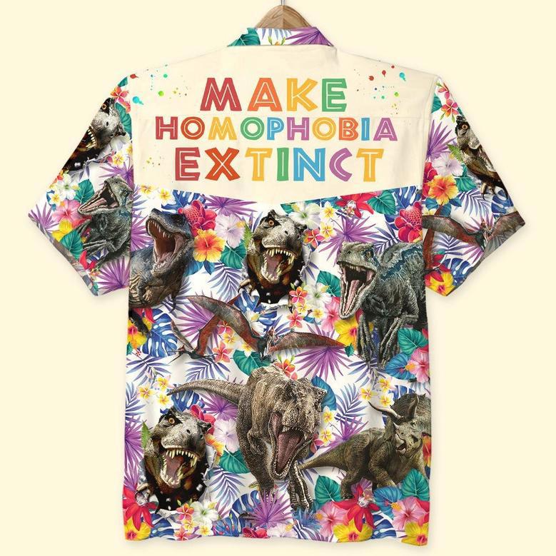 Make Homophobia Extinct Pride LGBTQ+ Hawaiian Shirt -