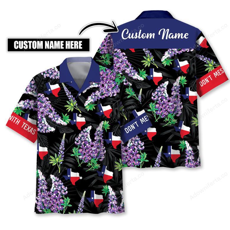 Custom Name Don't Mess With Texas Hawaiian Shirt