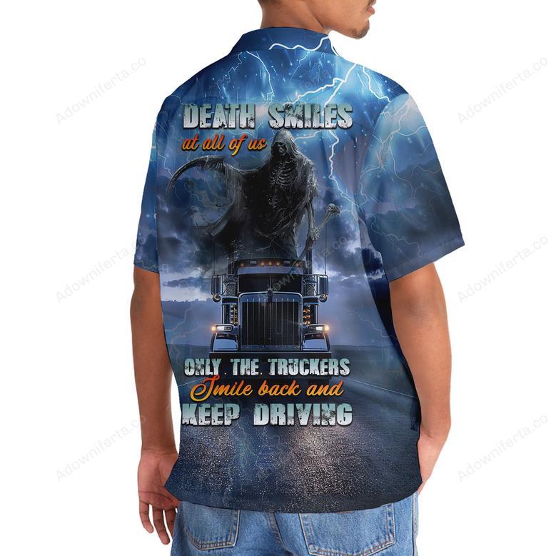 Death Smiles At All Of Us Hawaiian Shirt