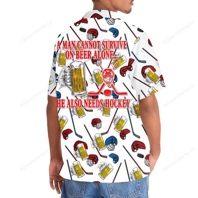 Hockey A Man Cannot Survive On Beer Alone Hawaiian Shirt