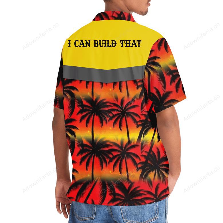 I Can Build That Construction Worker Hawaiian Shirt