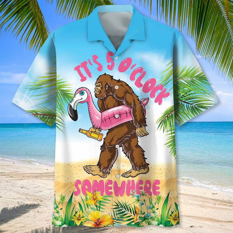 It's 5 O'clock Somewhere Bigfoot Hawaiian Shirt