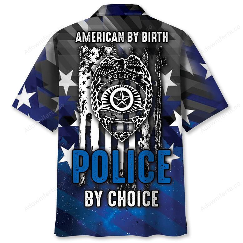 Police By Choice Hawaiian Shirt