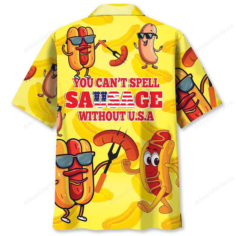 You Can't Spell Sausage Without USA Hawaiian Shirt