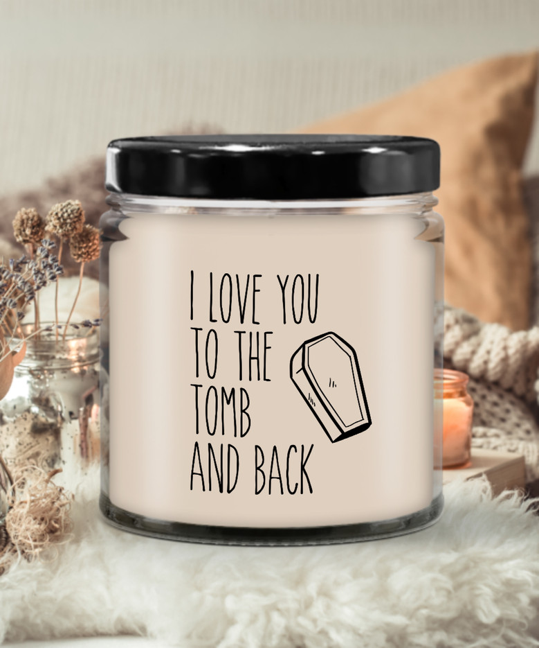 I Love You To The Tomb And Back Candle 9 Oz Vanilla Scented Soy Wax Blend Candles Funny Gift