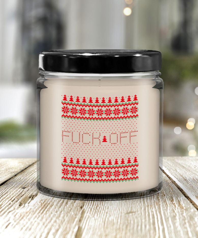 Front Fuck Off, Fuck You, Insulting Gifts, Rude Ornaments, Ugly Sweater Christmas Candle 9 Oz Vanilla Scented Soy Wax Blend