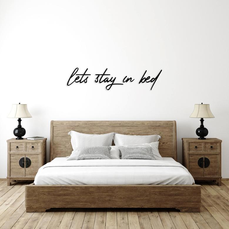 Lets Stay In Bed Metal Wall Art - Bedroom Wall Decor