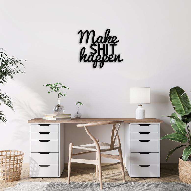 Make Shit Happen Motivational Metal Wall Art for Home Décor