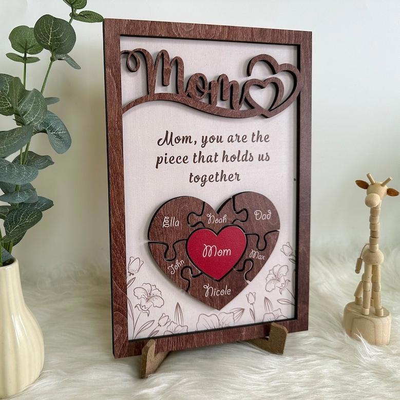 Custom Mother's Day Layered Wood Sign - You Are the Piece That Holds Us Together