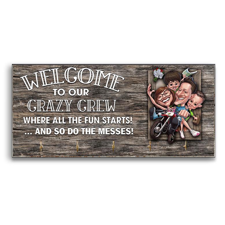 Welcome To Our Crazy Crew - Wooden Caricature Key Holder for Rustic Wall Decor