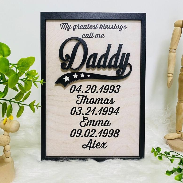 My Greatest Blessings Call Me Dad Rustic Wood Sign – Father's Day Gift