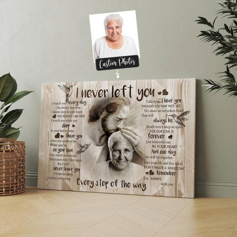 Personalized 'Never Left You' Memorial Canvas – Sympathy Art for Loss of Family Member