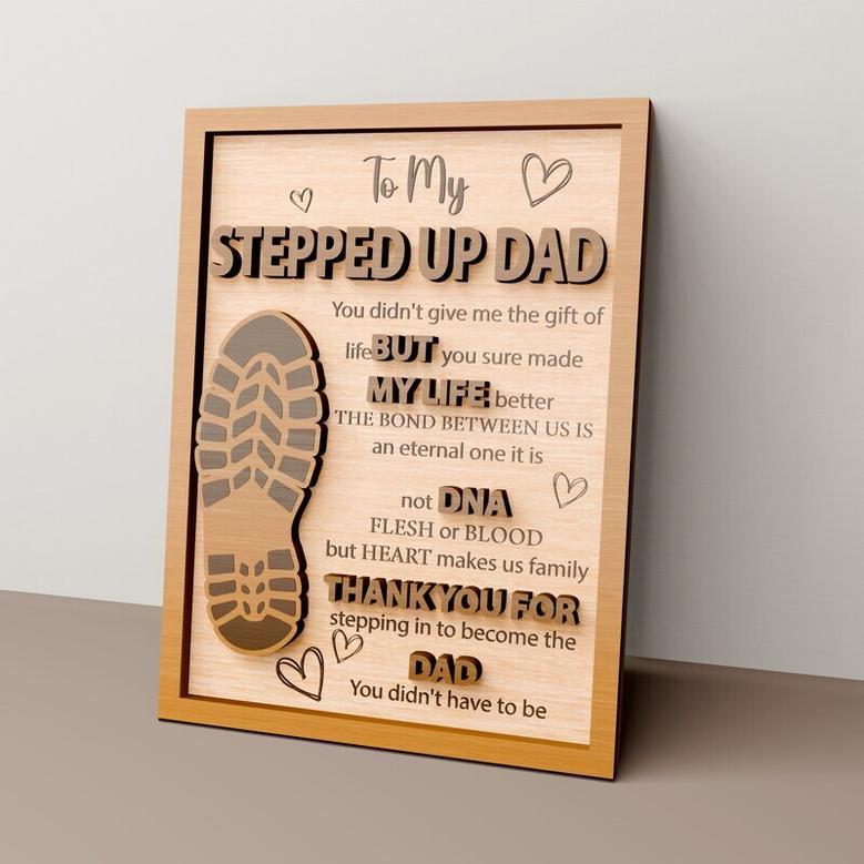 Touching Stepped Up Dad Wooden Sign - Personalized Father's Day Gift for Living Room Décor