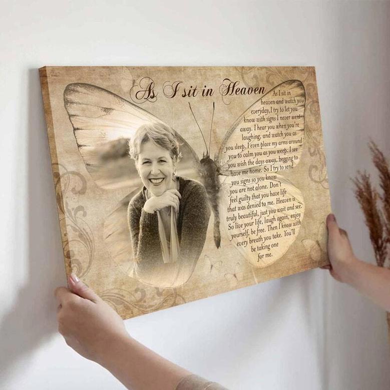 Mother In Heaven Canvas - Personalized Butterfly Memorial For Mom's Passing With 'As I Sit In Heaven' Poem