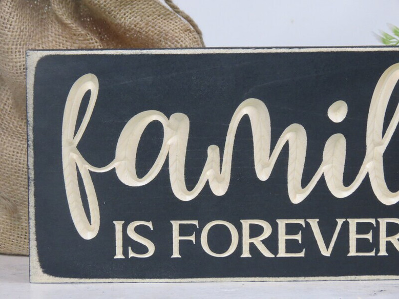 Family Is Forever Lightly Distressed Carved Wood Sign For Living Room DéCor