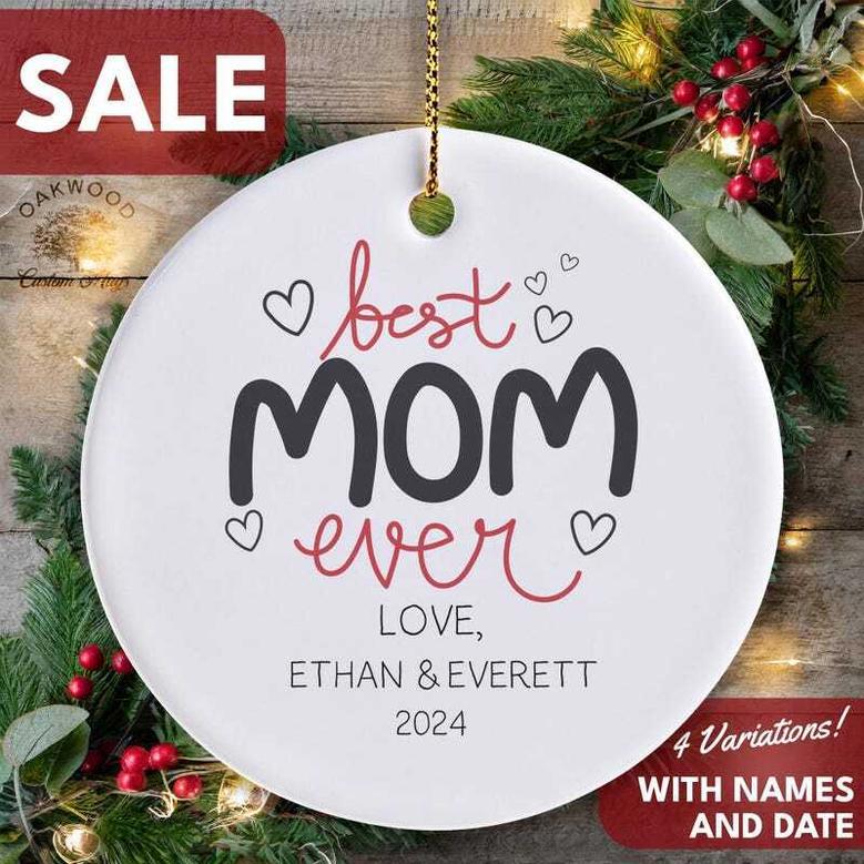 Heartfelt Christmas Ornament For Mom 2024 - Personalized Best Mom Ever Gift From Son