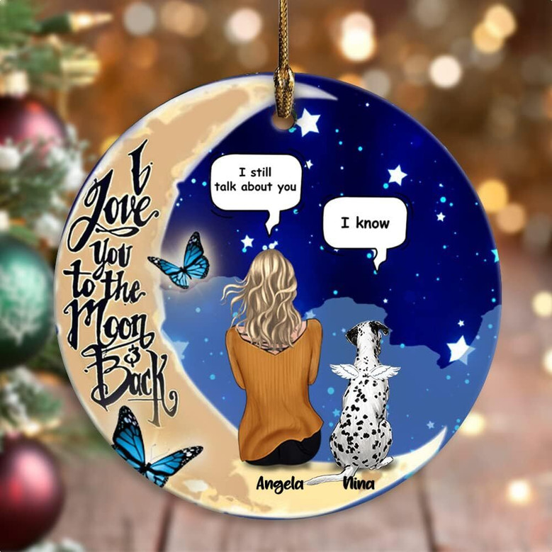 Personalized Dog Mom Ornament With 'I Love You To The Moon And Back' Quote 2023 - Memorial Christmas Gift For Dog Owners