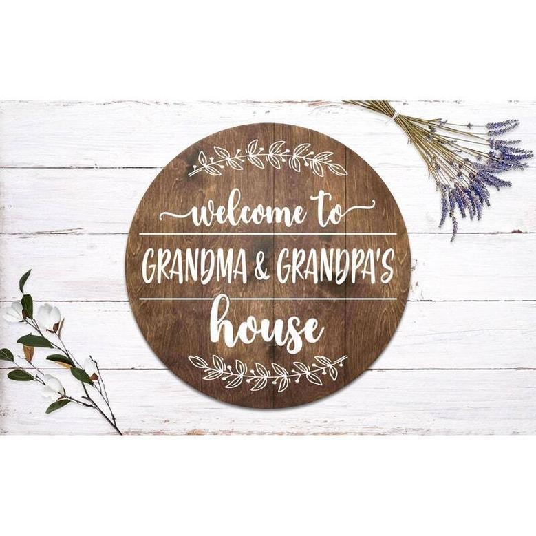 Grandma's House Custom Round Sign Touching Grandparent's Gift For Porch DéCor