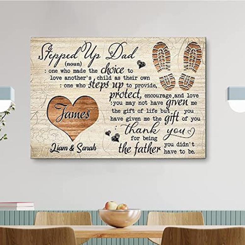 Personalized Step Dad Canvas - Thoughtful Father's Day & Birthday Gift - Meaningful Family Quote Wall Art For Living Room