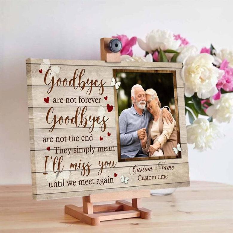 Heartfelt Memorial Canvas For Dad - 'Goodbyes Are Not Forever' Sympathy Art For Living Room, Comfort After Loss