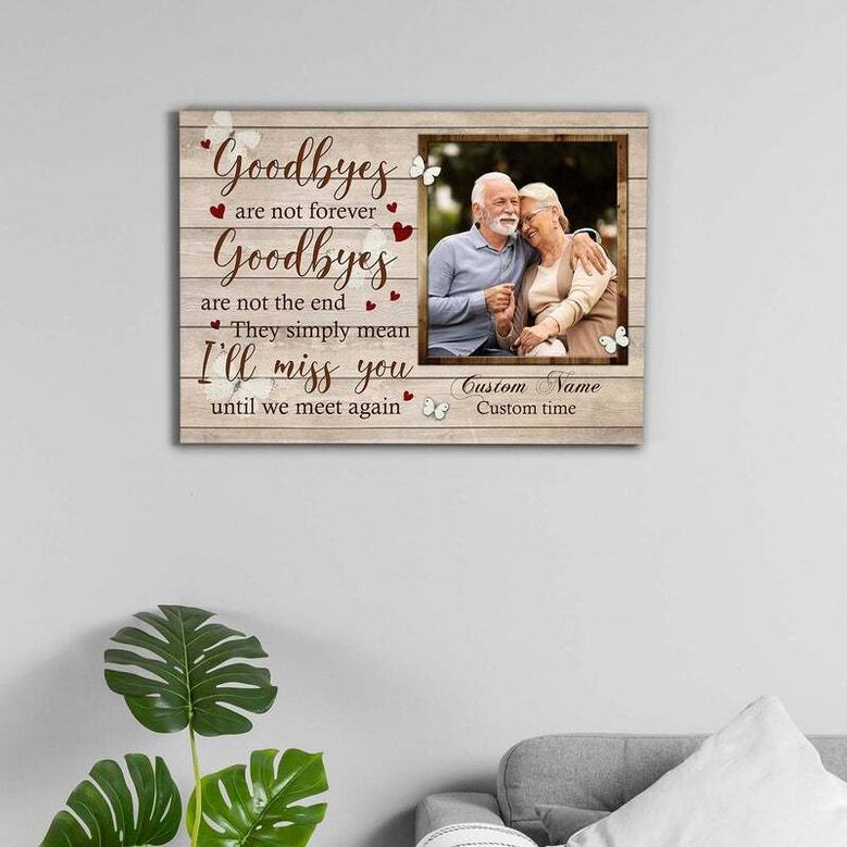 Heartfelt Memorial Canvas For Dad - 'Goodbyes Are Not Forever' Sympathy Art For Living Room, Comfort After Loss