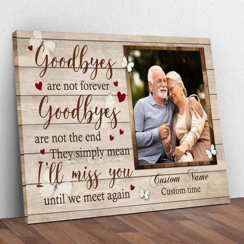 Heartfelt Memorial Canvas For Dad - 'Goodbyes Are Not Forever' Sympathy Art For Living Room, Comfort After Loss